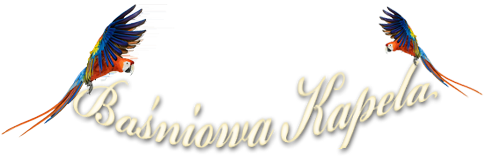 Baśniowa Kapela piosenki dla dzieci